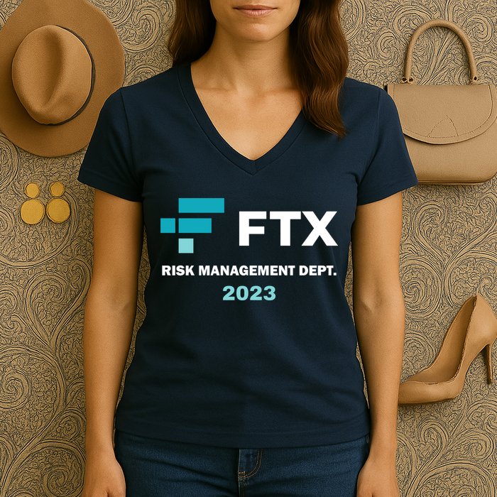 FTX Risk Management Dept 2023 Trading Trader Funny Gift Women's V-Neck T-Shirt