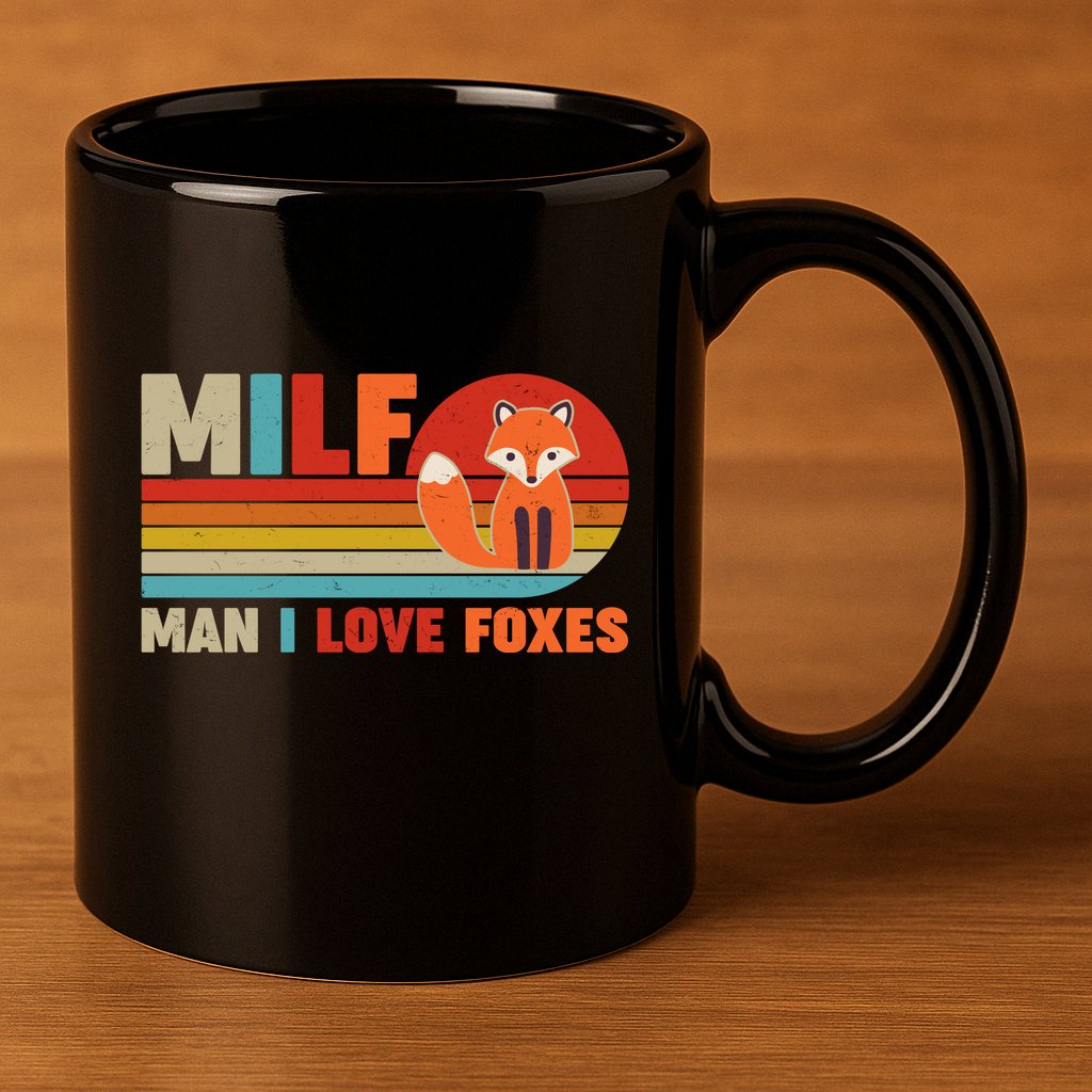 Funny Retro MILF Man I Love Foxes 11oz C Handle Ceramic Mug
