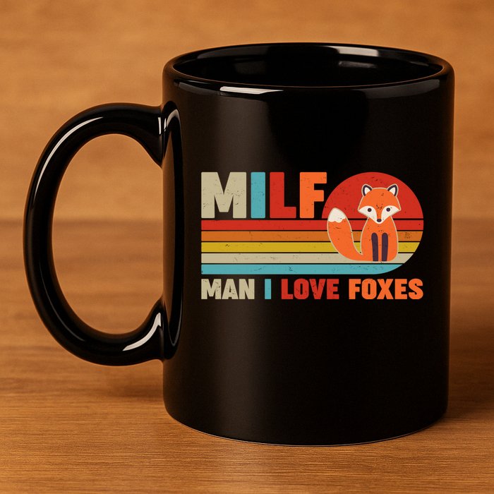 Funny Retro MILF Man I Love Foxes 11oz C Handle Ceramic Mug