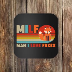 Funny Retro MILF Man I Love Foxes Coaster