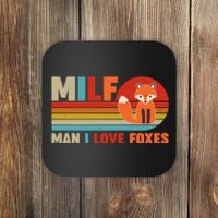 Funny Retro MILF Man I Love Foxes Coaster