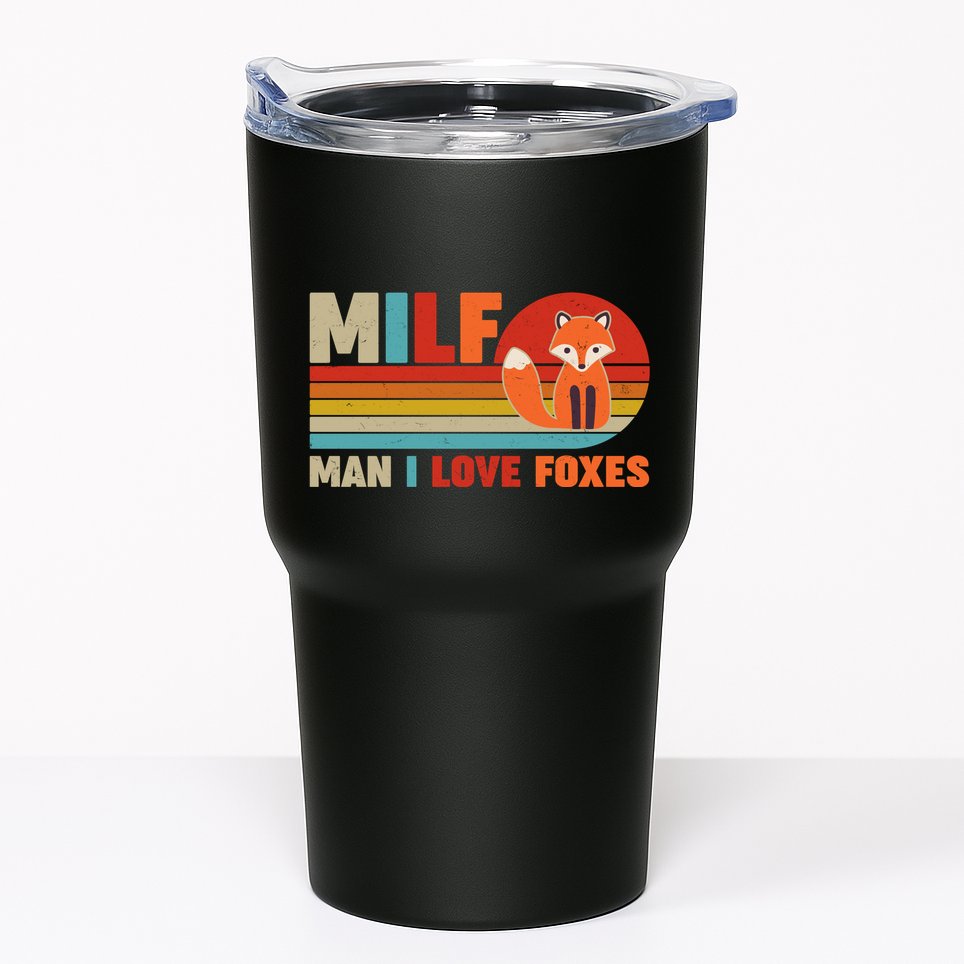 Funny Retro MILF Man I Love Foxes Tumbler