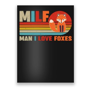 Funny Retro MILF Man I Love Foxes Poster