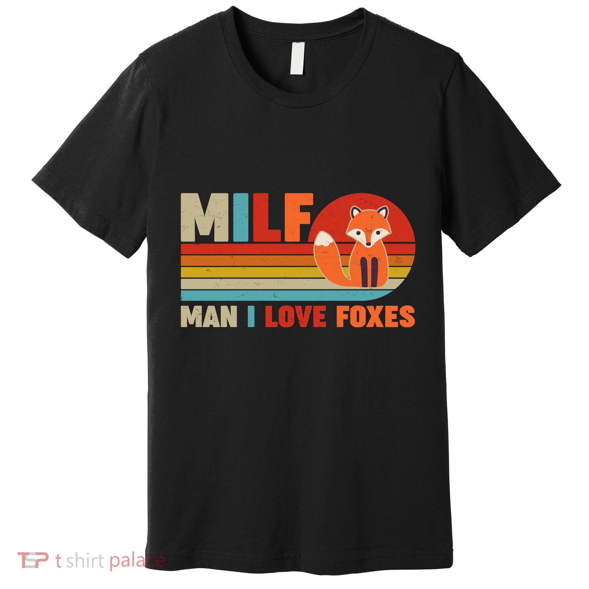 Funny Retro MILF Man I Love Foxes Premium T-Shirt