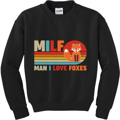 Funny Retro MILF Man I Love Foxes Kids Sweatshirt