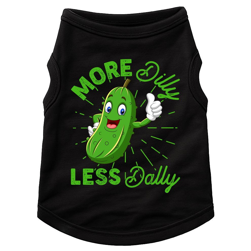 Funny Retro More Dilly Less Dally Pickle Doggie Tank