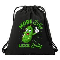 Funny Retro More Dilly Less Dally Pickle Drawstring Bag