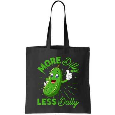 Funny Retro More Dilly Less Dally Pickle Bag