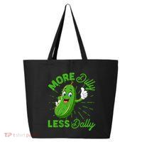 Funny Retro More Dilly Less Dally Pickle 25L Jumbo Tote