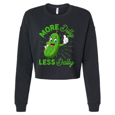 Funny Retro More Dilly Less Dally Pickle Cropped Pullover Crew