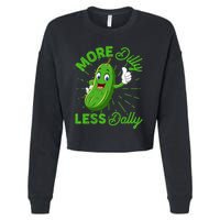Funny Retro More Dilly Less Dally Pickle Cropped Pullover Crew