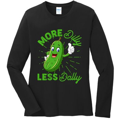 Funny Retro More Dilly Less Dally Pickle Ladies Long Sleeve Shirt