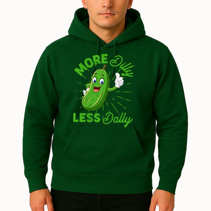 Funny Retro More Dilly Less Dally Pickle Hoodie