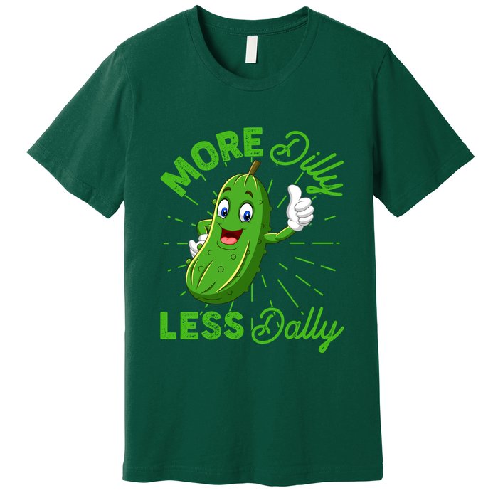 Funny Retro More Dilly Less Dally Pickle Premium T-Shirt