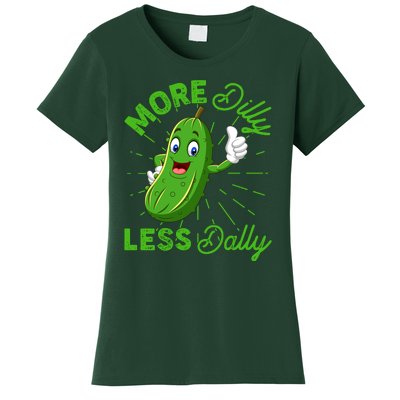 Funny Retro More Dilly Less Dally Pickle Women's T-Shirt