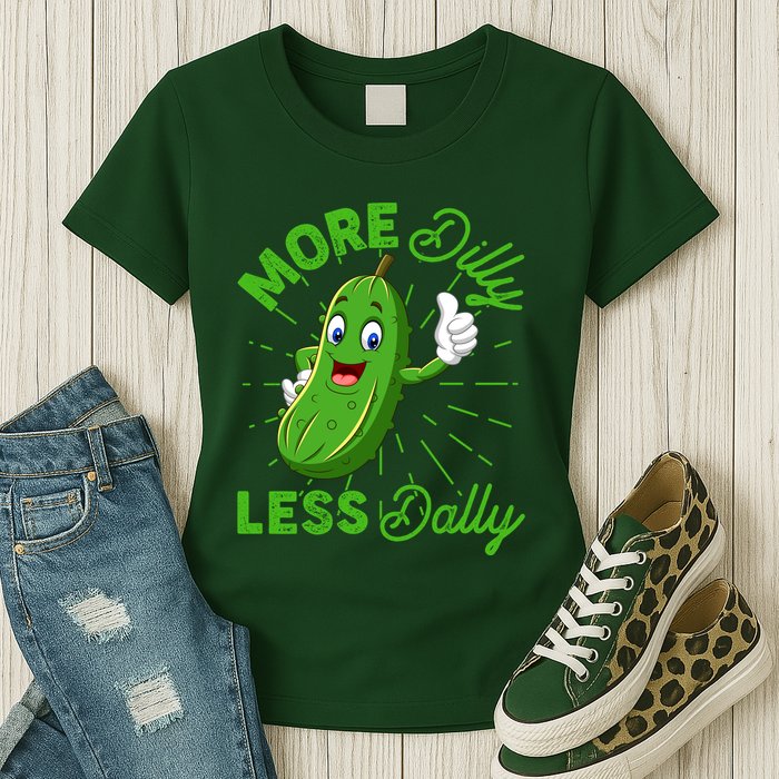 Funny Retro More Dilly Less Dally Pickle Womens T-Shirt