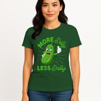 Funny Retro More Dilly Less Dally Pickle Womens T-Shirt