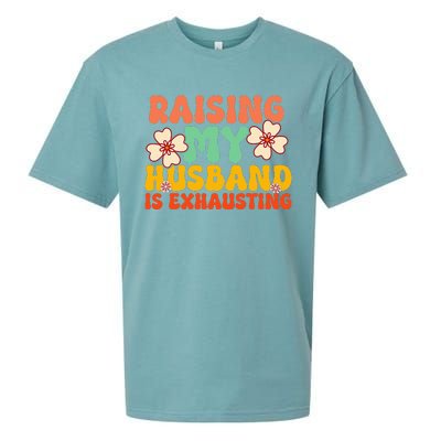 Funny Raising My Husband Is Exhausting Humorous Cute Wife Sueded Cloud Jersey T-Shirt