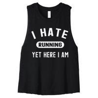 Funny Running Marathon I Hate Running Yet Here I Am Women's Racerback Cropped Tank