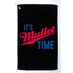 Funny Redneck Mullet It’s Mullet Time Platinum Collection Golf Towel