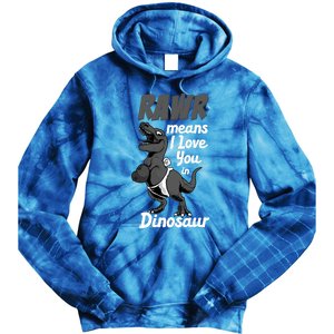 Funny Rawr Means I Love You In Dinosaur Gift Gift Tie Dye Hoodie