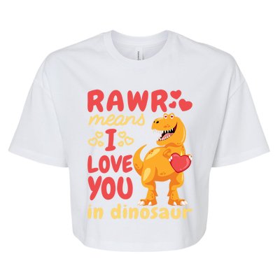 Funny Rawr Means I Love You In Dinosaur Gift Meaningful Gift Bella+Canvas Jersey Crop Tee