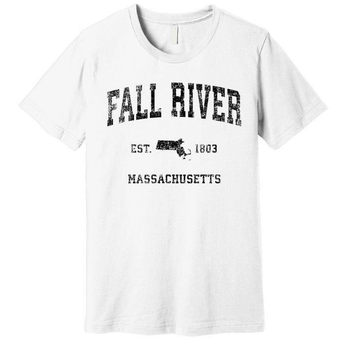 Fall River Massachusetts Ma Vintage Sports Design Black Prin Premium T-Shirt