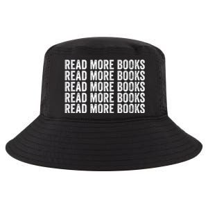 Funny Read More Books Librarian For Teacher Book Lover Gift Cool Comfort Performance Bucket Hat