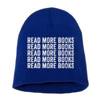 Funny Read More Books Librarian For Teacher Book Lover Gift Short Acrylic Beanie