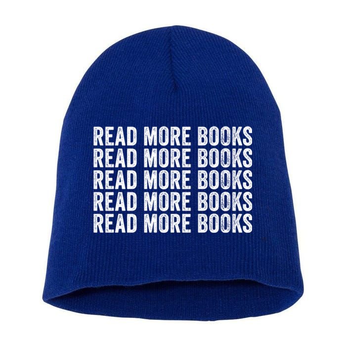 Funny Read More Books Librarian For Teacher Book Lover Gift Short Acrylic Beanie