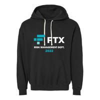FTX Risk Management Dept 2022 Trading Trader Funny Gift Garment-Dyed Fleece Hoodie