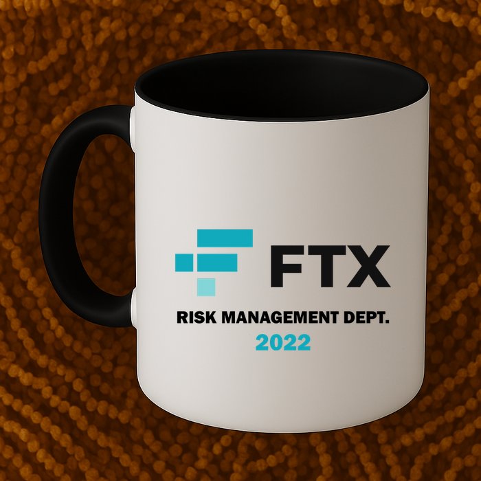 FTX Risk Management Dept 2022 Trading Trader Funny Gift Mug