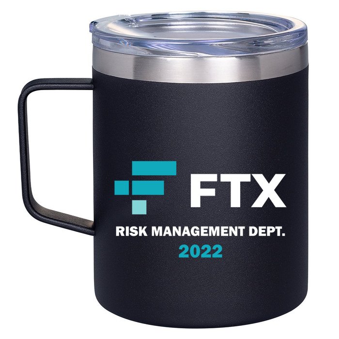 FTX Risk Management Dept 2022 Trading Trader Funny Gift 12oz Stainless Steel Coffee Mug