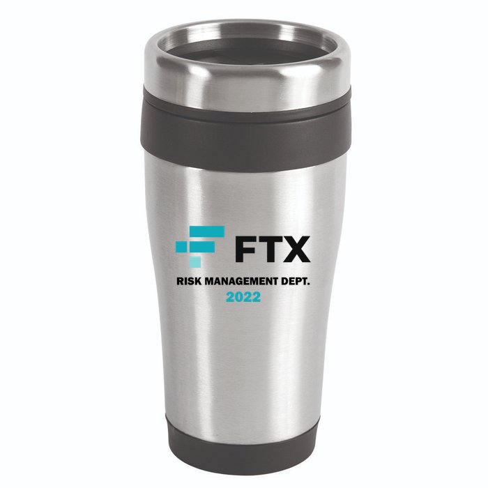 FTX Risk Management Dept 2022 Trading Trader Funny Gift 16oz Travel Tumbler