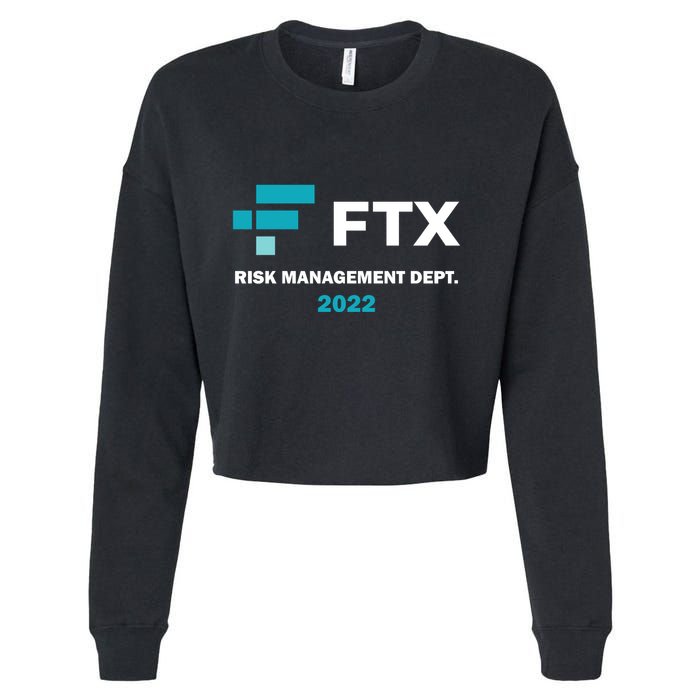 FTX Risk Management Dept 2022 Trading Trader Funny Gift Cropped Pullover Crew