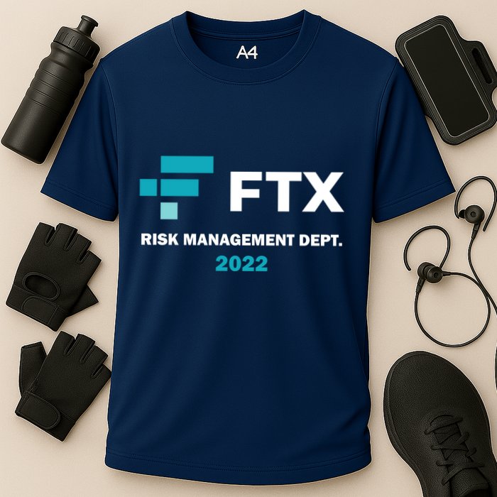 FTX Risk Management Dept 2022 Trading Trader Funny Gift Performance Shirt