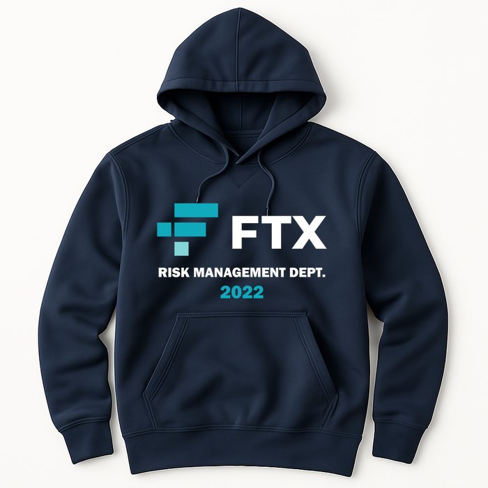 FTX Risk Management Dept 2022 Trading Trader Funny Gift Hoodie