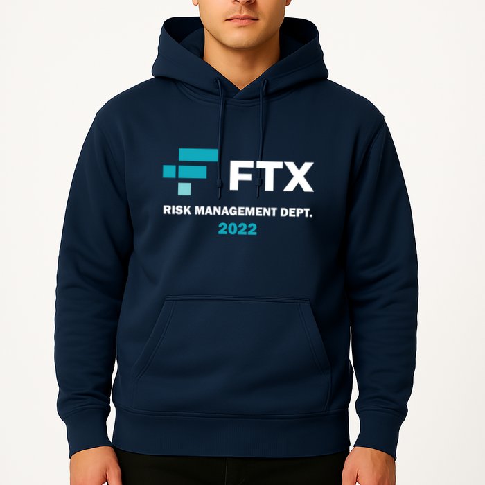 FTX Risk Management Dept 2022 Trading Trader Funny Gift Hoodie