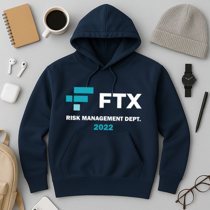 FTX Risk Management Dept 2022 Trading Trader Funny Gift Hoodie