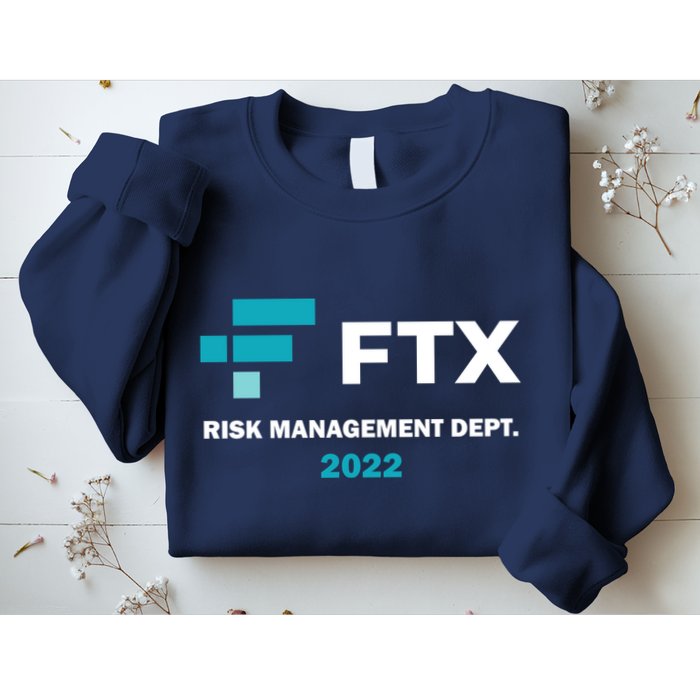 FTX Risk Management Dept 2022 Trading Trader Funny Gift Sweatshirt