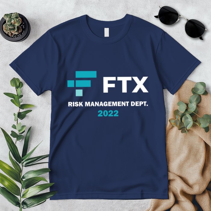 FTX Risk Management Dept 2022 Trading Trader Funny Gift Premium T-Shirt