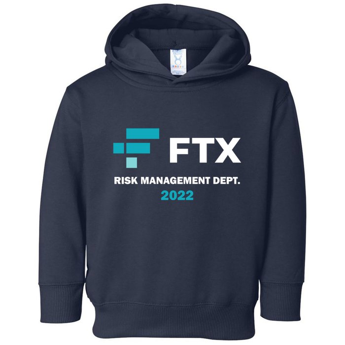 FTX Risk Management Dept 2022 Trading Trader Funny Gift Toddler Hoodie