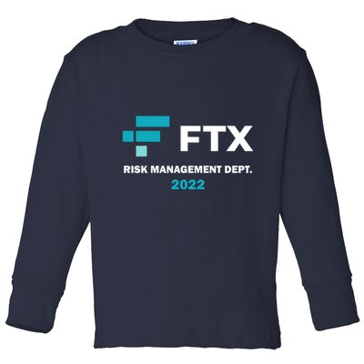 FTX Risk Management Dept 2022 Trading Trader Funny Gift Toddler Long Sleeve Shirt