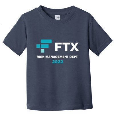 FTX Risk Management Dept 2022 Trading Trader Funny Gift Toddler T-Shirt