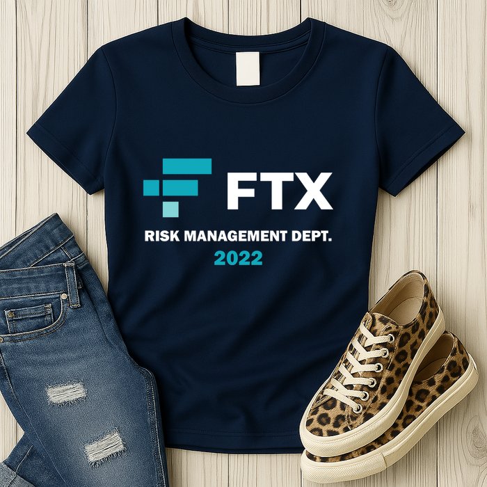 FTX Risk Management Dept 2022 Trading Trader Funny Gift Womens T-Shirt