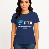 FTX Risk Management Dept 2022 Trading Trader Funny Gift Womens T-Shirt
