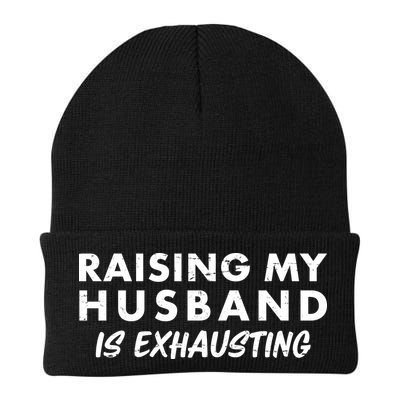 Funny Raising My Husband Is Exhausting Beanie