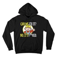 Funny Repair Man Can We Fix It Hoodie