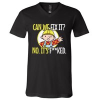 Funny Repair Man Can We Fix It V-Neck T-Shirt