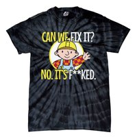 Funny Repair Man Can We Fix It Tie-Dye T-Shirt